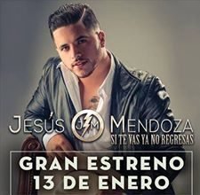 Jesús Mendoza lanza su sencillo “Si te vas ya no regresas”